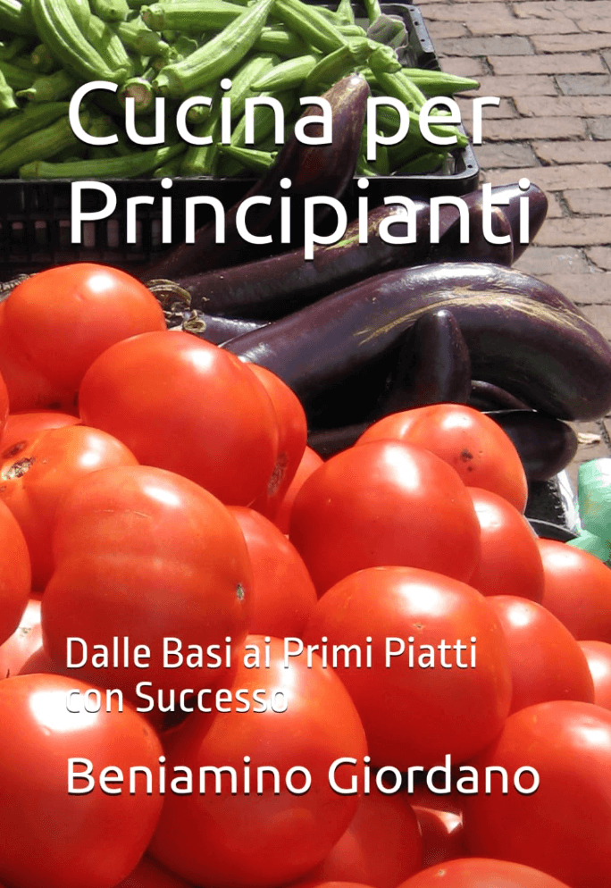 Cucina per Principianti: Dalle Basi ai Primi Piatti con Successo